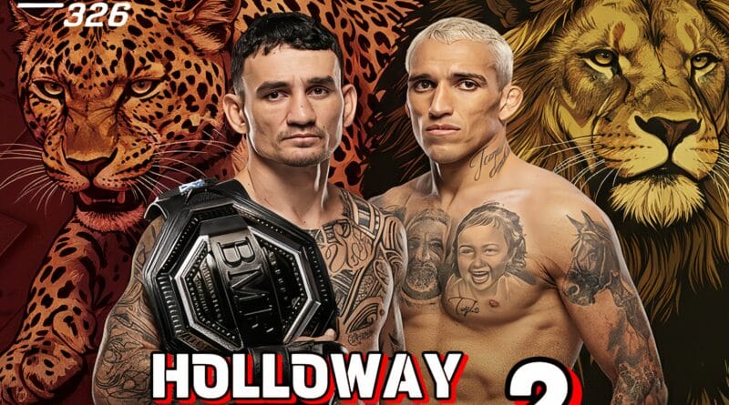 Max Holloway Vs Charles Oliveira 2 UFC 326.
